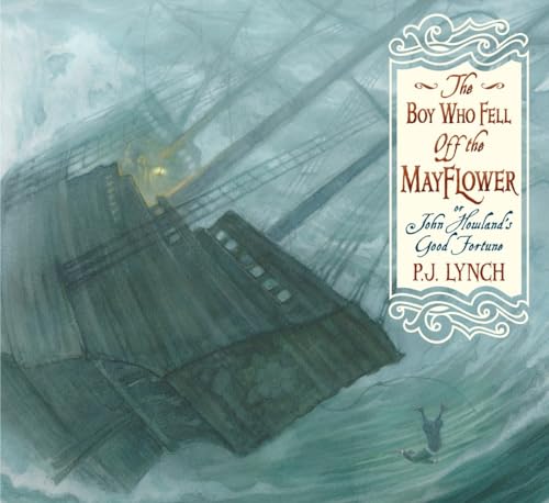 cover image The Boy Who Fell Off the Mayflower, or John Howland’s Good Fortune