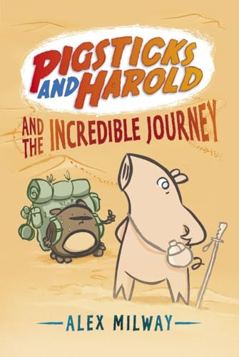 cover image Pigsticks and Harold and the Incredible Journey