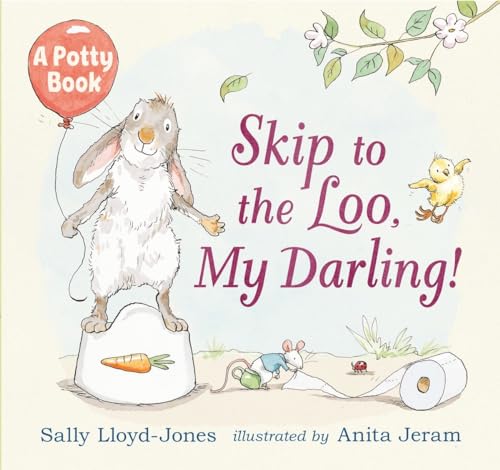 cover image Skip to the Loo, My Darling! A Potty Book