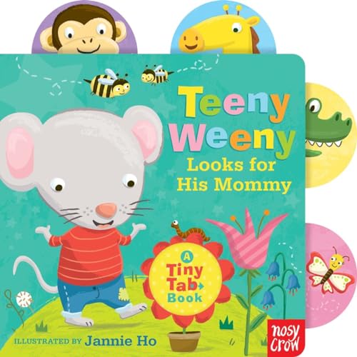 cover image Teeny Weeny Looks for His Mommy