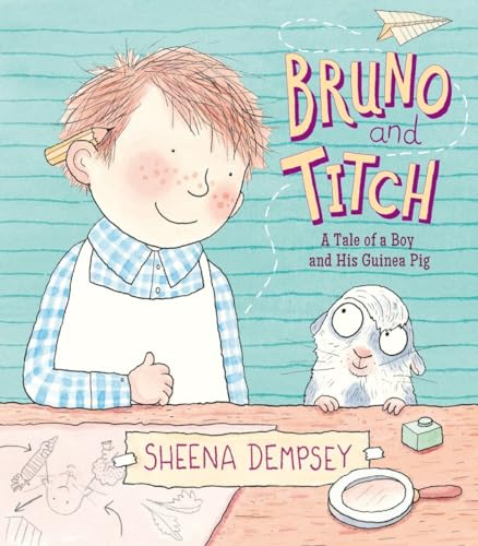 cover image Bruno and Titch: A Tale of a Boy and His Guinea Pig