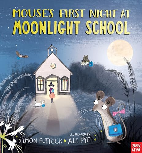 cover image Mouse’s First Night at Moonlight School