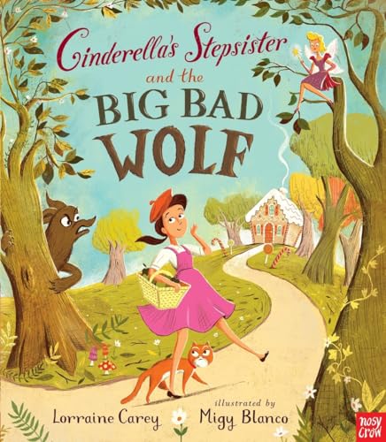cover image Cinderella’s Stepsister and the Big Bad Wolf