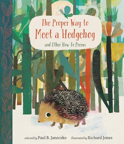 cover image The Proper Way to Meet a Hedgehog and Other How-To Poems