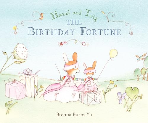 cover image Hazel and Twig: The Birthday Fortune