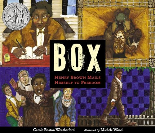 cover image Box: Henry Brown Mails Himself to Freedom