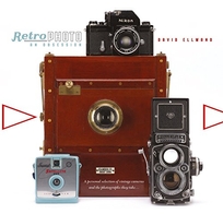 Retro Photo: An Obsession; A Personal Selection of Vintage Cameras and the Photographs They Take