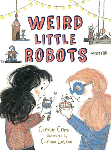 cover image Weird Little Robots