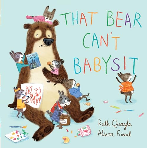 cover image That Bear Can’t Babysit