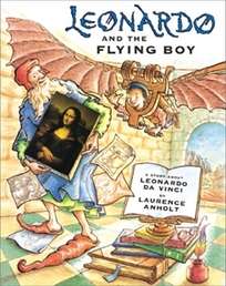 Leonardo and the Flying Boy Leonardo and the Flying Boy