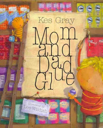 cover image Mom and Dad Glue