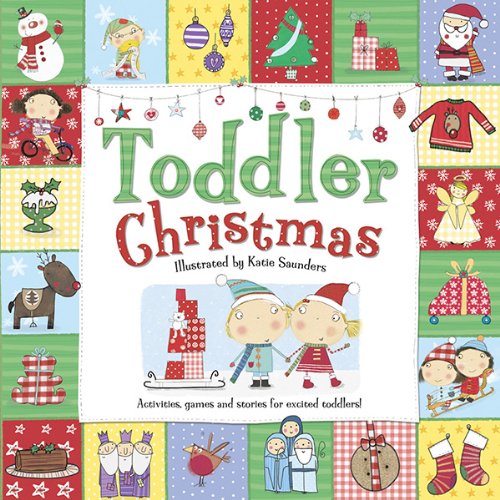cover image Toddler Christmas: Activities, Games, and Stories for Excited Toddlers