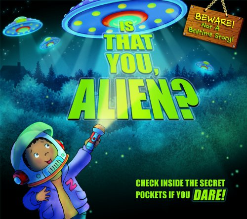 cover image Is That You, Alien?
