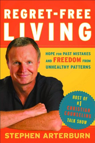 cover image Regret-Free Living: Hope for Past Mistakes and Freedom from Unhealthy Patterns