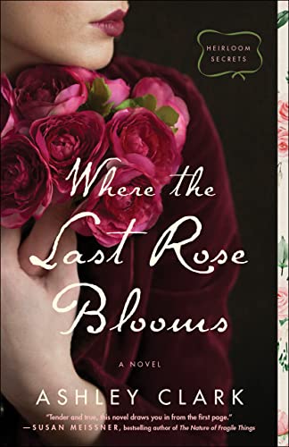 cover image Where the Last Rose Blooms