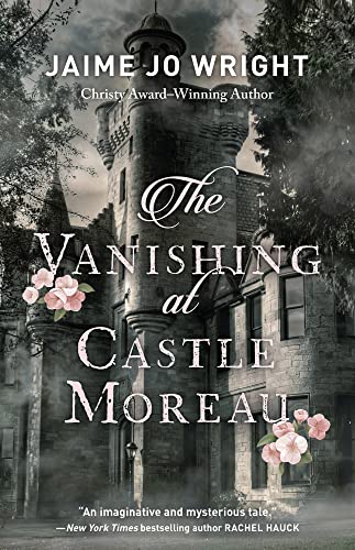 cover image The Vanishing at Castle Moreau 