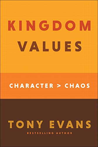 cover image Kingdom Values: Character Over Chaos 