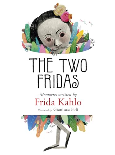 cover image The Two Fridas: Memories Written by Frida Kahlo