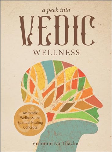 cover image A Peek into Vedic Wellness