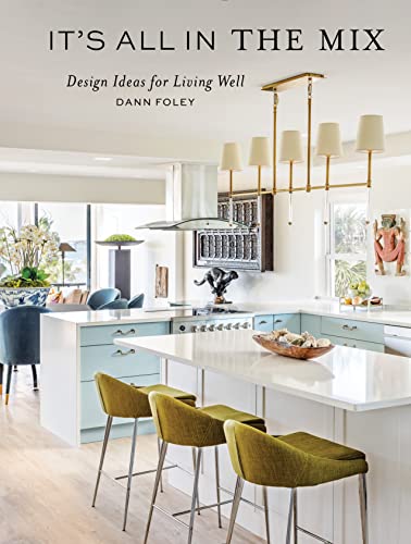 cover image It’s All in the Mix: Design Ideas for Living Well