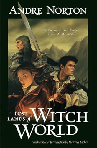 cover image Lost Lands of Witch World: Comprising Three Aginst the Witch World, Warlock of the Witch World, and Sorceress of the Witch World