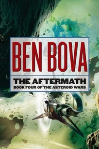 The Aftermath: Book Four of the Asteroid Wars