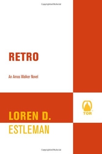 RETRO: An Amos Walker Novel
