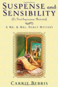 SUSPENSE AND SENSIBILITY: Or