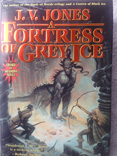 cover image A FORTRESS OF GREY ICE: Book Two of Sword of Shadows