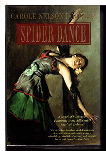 cover image SPIDER DANCE: A Novel of Suspense Featuring Irene Adler and Sherlock Holmes