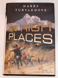 In High Places: Crosstime Traffic—Book Three