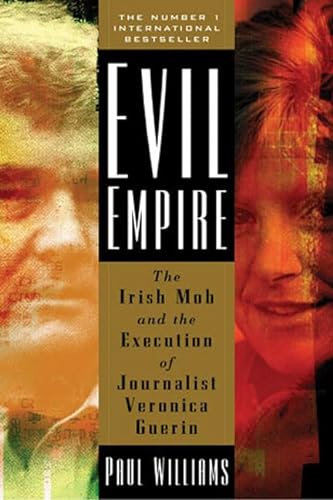 cover image EVIL EMPIRE: The Irish Mob and the Assassination of Veronica Guerin