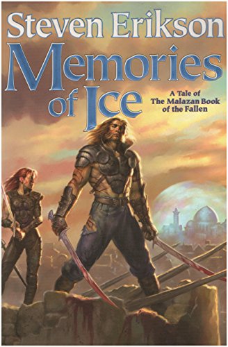 cover image Memories of Ice: Book Three of the Malazan Book of the Fallen