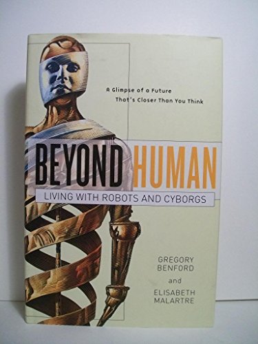 cover image Beyond Human: Living with Robots and Cyborgs