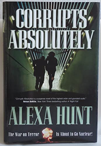 cover image CORRUPTS ABSOLUTELY