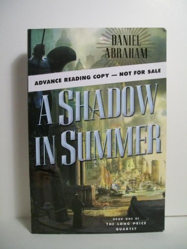 cover image A Shadow in Summer: Book One of the Long Price Quartet