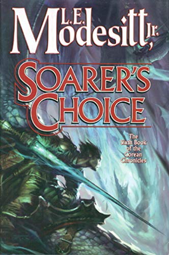 cover image Soarer's Choice: The Sixth Book of the Corean Chronicles