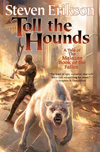 cover image Toll the Hounds: Book Eight of the Malazan Book of the Fallen