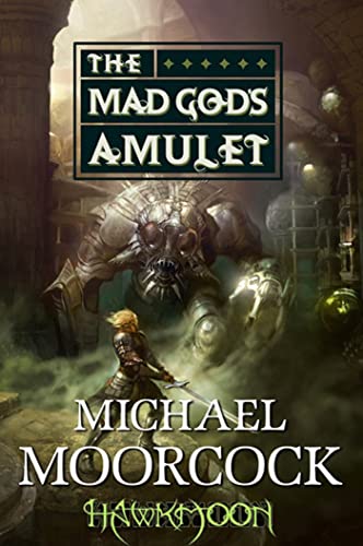 cover image Hawkmoon: The Mad God's Amulet