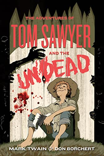 cover image The Adventures of Tom Sawyer and the Undead