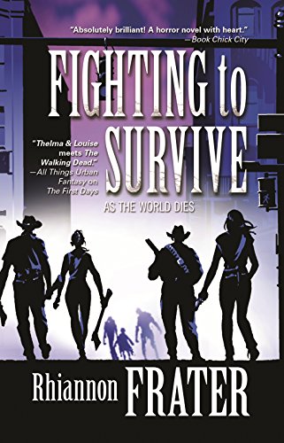 cover image Fighting to Survive: 
As the World Dies, Book 2