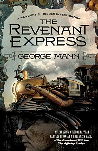 cover image The Revenant Express: A Newbury & Hobbes Investigation