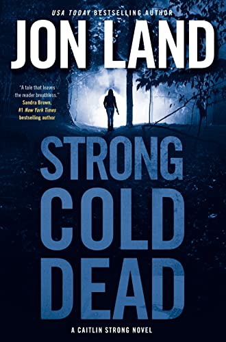 cover image Strong Cold Dead: A Caitlin Strong Novel