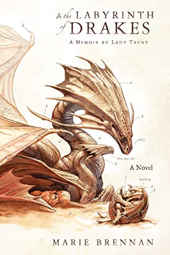 cover image In the Labyrinth of Drakes: A Memoir by Lady Trent