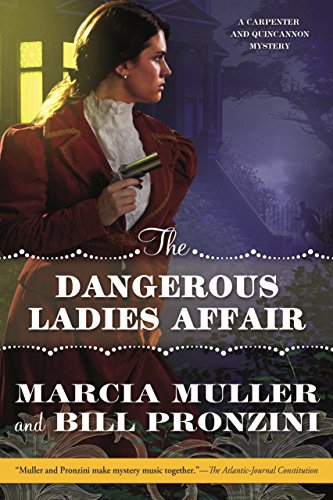 cover image The Dangerous Ladies Affair: A Carpenter and Quincannon Mystery