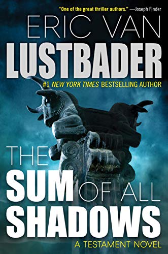 cover image The Sum of All Shadows: A Testament Novel