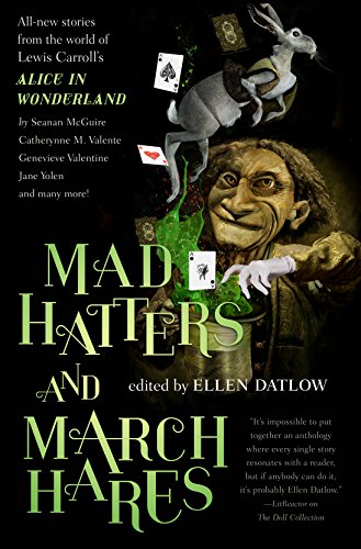 cover image Mad Hatters and March Hares: All-New Stories from the World of Lewis Carroll’s ‘Alice in Wonderland’