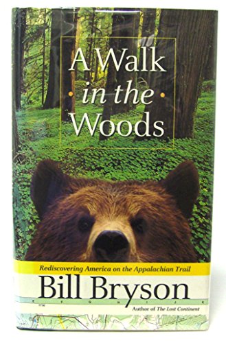 cover image A Walk in the Woods: Rediscovering America on the Appalachian Trail