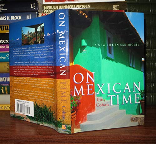 cover image On Mexican Time: A New Life in San Miguel