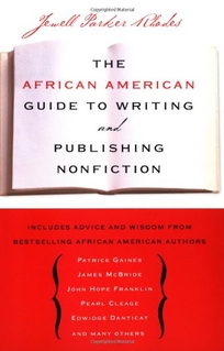 The African American Guide to Writing & Publishing Non Fiction